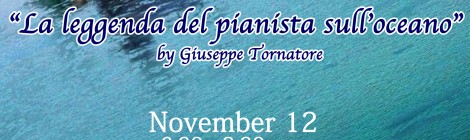 2nd MOVIE NIGHT "LA LEGGENDA DEL PIANISTA SULL'OCEANO" BY GIUSEPPE TORNATORE